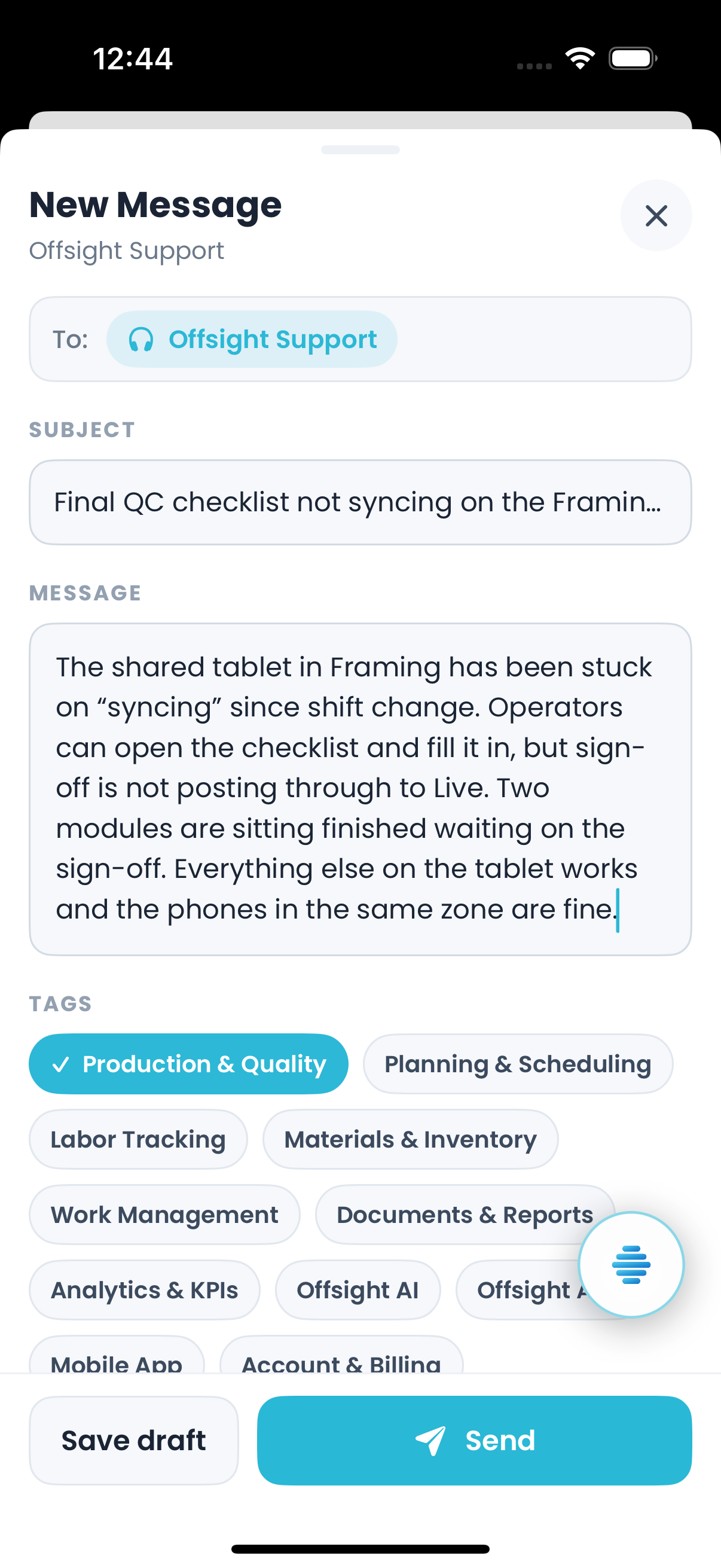 A support request written from the floor on iPhone, tagged Production & Quality